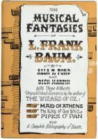 The Musical Fantasies of L. Frank Baum...with Three Unpublished Scenarios