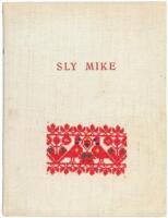 Sly Mike, a Hungarian Story