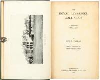 The Royal Liverpool Golf Club: A History, 1869-1932