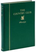 The Country Club, 1882-1932