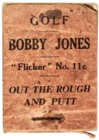 Golf: Out the Rough and Putt - Bobby Jones Flicker book 11c