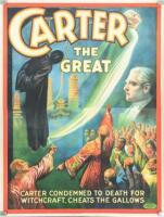 Carter the Great - Carter Condemned to Death for Witchcraft, Cheats the Gallows