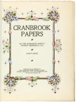 Cranbrook Papers by the Cranbrook Society, Detroit, Michigan, U.S.A.