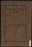 Manila Golf Club (Incorporated) Course and Clubhouse at Caloocan. Articles of Incorporation Rules and By-Laws