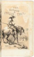 The California and Oregon Trail: Being Sketches of Prairie and Rocky Mountain Life