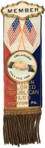 Membership badge and ribbon for the Morton Colored Republican Club, Morton, Pennsylvania