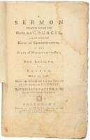 A Sermon Preached before the Honorable Council, and the Honorable House of representatives, of the State of Massachusetts-Bay, in New-England, at Boston, May 27, 1778. Being the anniversary for the election of the Honorable Council