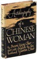 Autobiography of a Chinese Woman, put into English by her husband Yuenren Chao