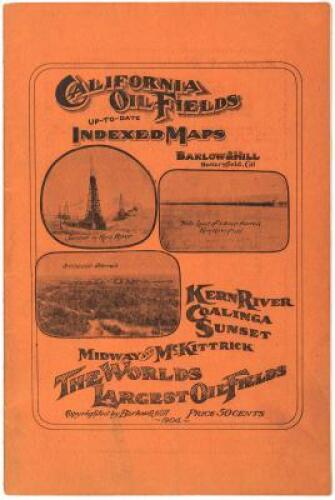 California Oil Fields: Up-To-Date Indexed Maps... Kern River, Coalinga, Sunset, Midway & McKittrick: The World Largest Oil Fields