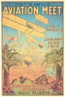 First in America Aviation Meet. Los Angeles, January 10-20, 1910. American and Foreign Aviators. Daily Flights