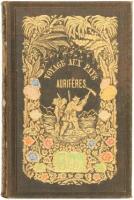 Voyage aux Pays Auriferes Afrique, Mexique, Californie, Perou, Chili, Nouvelle-Caledonie, Australie, Russie