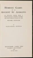 Homeric Games at an Ancient St. Andrews: An Epyllium Edited from a Comparatively Modern Papyrus and Shattered by Means of the Higher Criticism