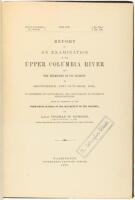 Report of an Examination of the Upper Columbia River and the Territory in its Vicinity in September and October, 1881, to Determine its Navigability, and Adaptability to Steamboat Transportation