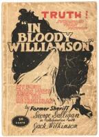 "In Bloody Williamson:" The Story of My Four Years Fight with the Ku Klux Klan