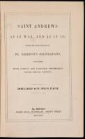 Saint Andrews as it Was and as it Is; Being the Third Edition of Dr. Grierson's Delineations....