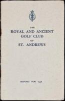 The Royal and Ancient Golf Club of St. Andrews: Report for 1948