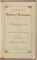 San Francisco Vigilance Committee of '56, with Some Interesting Sketches of Events Succeeding 1846