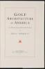 Golf Architecture in America: Its Strategy and Construction - 2