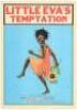 Little Eva's Temptation, "Topsy"