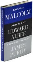 Malcolm: Adapted by Edward Albee from the Novel by James Purdy