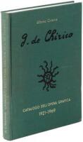 Giorgio de Chirico: Catalogo Delle Opere Grafiche 1921-1969