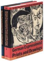 German Expressionist Prints and Drawings: Volumes One and Two