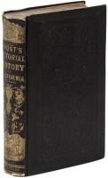 Frost's Pictorial History of California. History of the State of California, From the Period of the Conquest by Spain, to her Occupation by the United States of America