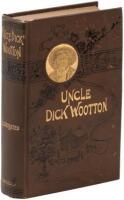 "Uncle Dick" Wootton; The Pioneer Frontiersman of the Rock Mountain Region
