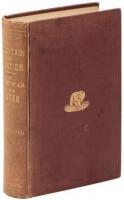 Eleven Years In The Rocky Mountains And Life On The Frontier - Also A History Of The Sioux War And A Life Of Gen. George A. Custer With Full Account Of His Last Battle Illustrated By Engravings And Maps