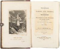 A Pilgrimage in Europe and American, Leading to the Discovery of the Sources of the Mississippi and Bloody River; with a Description of the Whole Course of the Former, and of the Ohio.