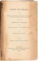 Kanzas and Nebraska: The History, Geographical and Physical Characteristics, and Political Position of Those Territories; an Account of the Emigrant Aid Companies, and Directions to Emigrants