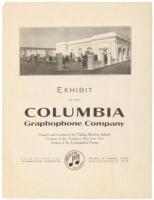 Exhibit of the Columbia Graphophone Company, Pioneers and Leaders in the Talking Machine Industry, Creators of the Talking Machine Art, Owners of the Fundamental Patents