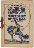 Program of the Military Tournament Circus and Wild West Show at Piping Rock Sept, 11, 1915