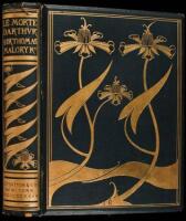 The Birth, Life and Acts of King Arthur, of His Nobel Knight of the Round Table, Their Marvellous Enquests and Adventures, the Achieving of the San Greal and in the End Le Morte Darthur with the Dolourous Death and Departing Out of this World of Them All