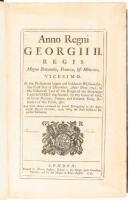 Anno Regni Georgii II. Regis Magnæ Britanniæ, Franciæ, & Hiberniæ, vicesimo. At the Parliament begun and holden at Westminster, the first day of December, anno Dom. 1741... and from thence continued by several prorogations to the eighteenth day of Novembe