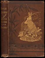 Uncle Remus, His Songs and His Sayings. The Folk-Lore of the Old Plantation