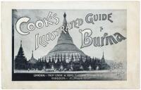 Cook's Guide to Burma, with map and illustrations. Including Specimen Tours by Steamer and Railway