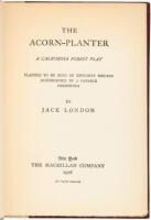 The Acorn Planter: A California Forest Play, Planned to be Sung by Efficient Singers Accompanied by a Capable Orchestra