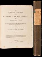 The Rise and Progress of the English Commonwealth. Anglo-Saxon Period. Containing the Anglo-Saxon Policy, and the Institutions Arising Out of Laws and Usages Which Prevailed Before the Conquest
