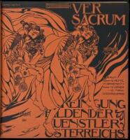 Ver Sacrum: Organ der Vereinigung Bildender Kuenstler &Ouml;sterreichs