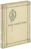 King Albert's Book: A Tribute to the Belgian King and People from Representative Men and Women Throughout the World