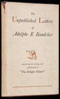 The Unpublished Letters of Adolphe F Bandelier Concerning the Writing and Publication of The Delight Makers