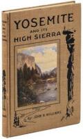 Yosemite and its High Sierra