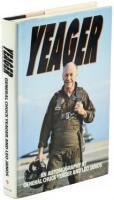 Yeager: An Autobiography - Signed by Yeager and Astronauts Buzz Aldrin and Alan Shepard