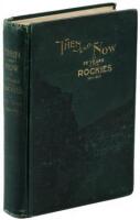 Then and Now; or, Thirty-Six Years in the Rockies. Personal Reminiscences of Some of the First Pioneers of the State of Montana. Indians and Indian Wars. The Past and Present of the Rocky Mountain Country, 1864-1900.