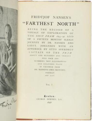 Farthest North: Being the Record of a Voyage of Exploration of the Ship "Fram" 1893-96 and of a Fifteen Months' Sleigh Journey by Dr. Nansen and Lieut. Johansen...