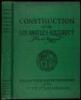 Complete Report on Construction of the Los Angeles Aqueduct. With Introductory Historical Sketch