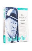 "Just call me Mac": The Biography of A. Vernon Macan, Golf Architect