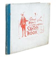 Colonel Bogey's Sketch Book, Comprising an Eccentric Collection of Scribbles and Scratches found in disused lockers and swept up in the pavilion, Together with Sundry After-Dinner Sayings of the Colonel