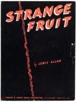 Two sheet music imprints by Lewis Allan [pseud. of Abel Meeropol], including Strange Fruit, Billie Holliday’s anti-lynching musical classic